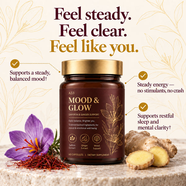 Feel steady. Feel clear. Feel like you. The jar beside a saffron flower and fresh ginger, with three claims: supports a steady, balanced mood; steady energy with no stimulants and no crash; supports restful sleep and mental clarity